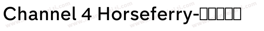 Channel 4 Horseferry字体转换